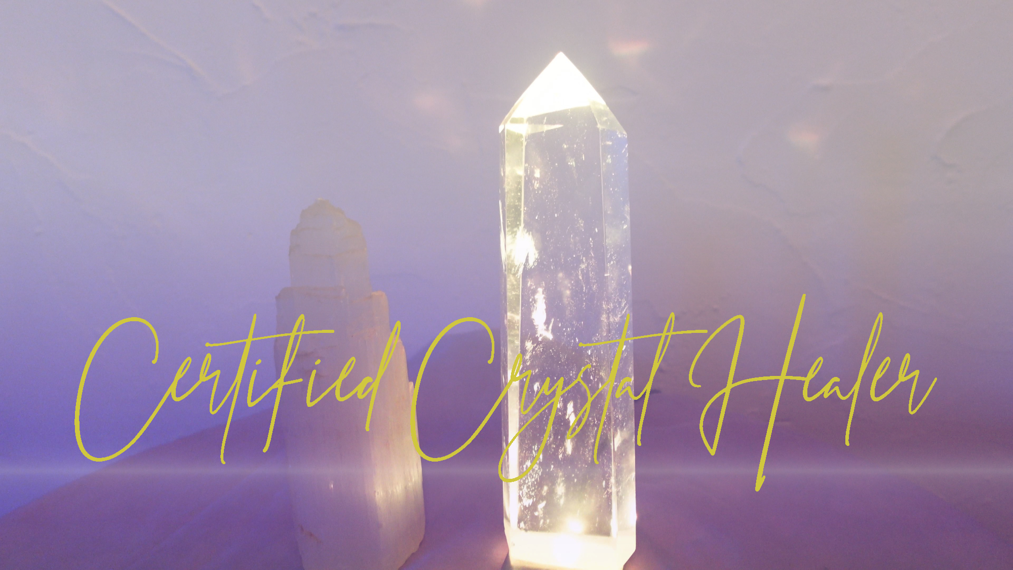 Certified Crystal Healer